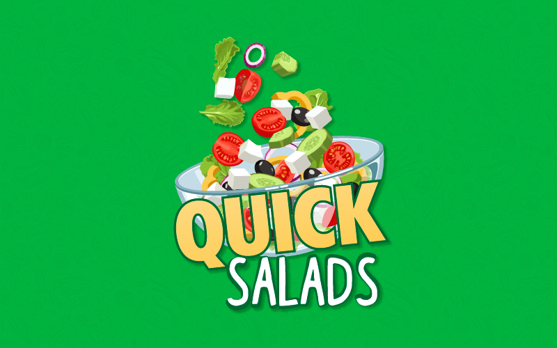 Quick Salads