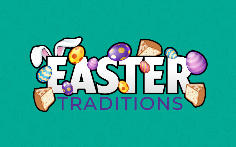 Easter Traditions