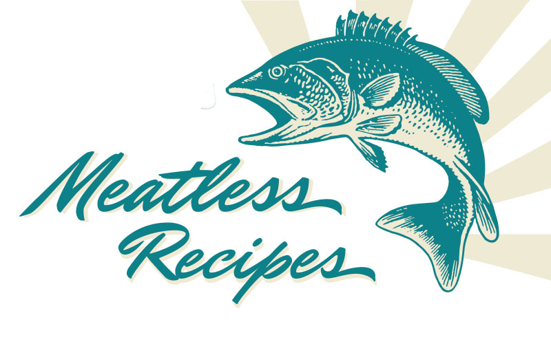 Meatless Recipes