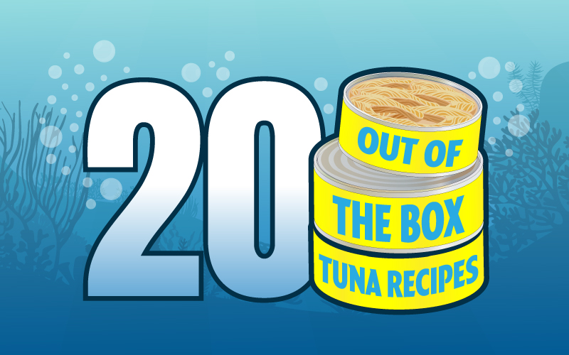 20 Out of the Box Tuna Recipes